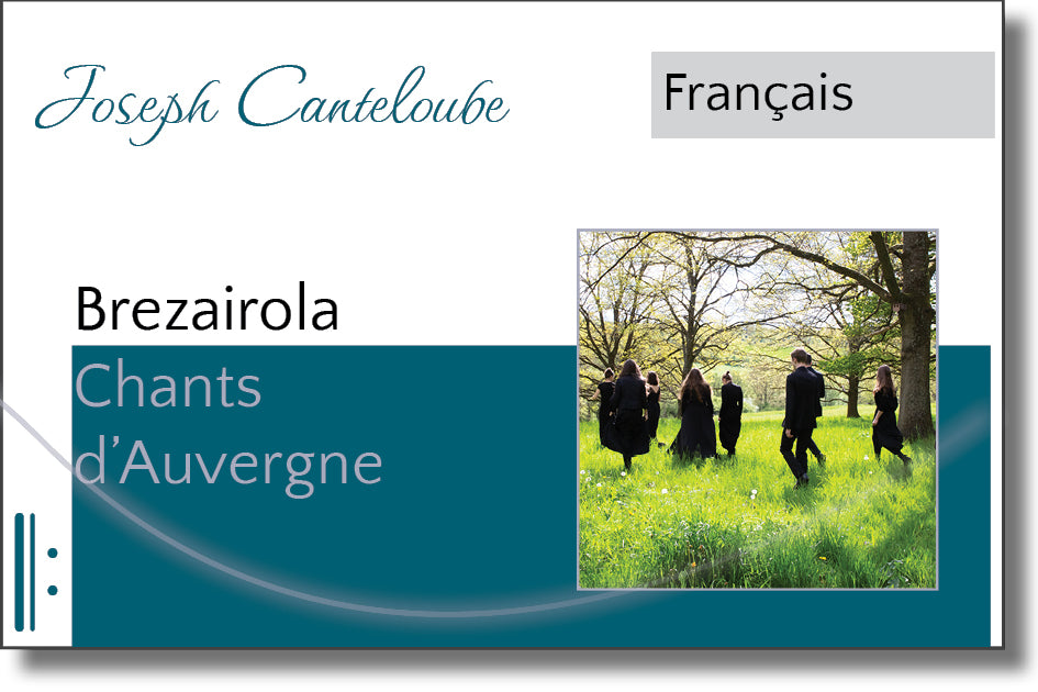 Joseph Canteloube: Chants d'Auvergne - Brezairola