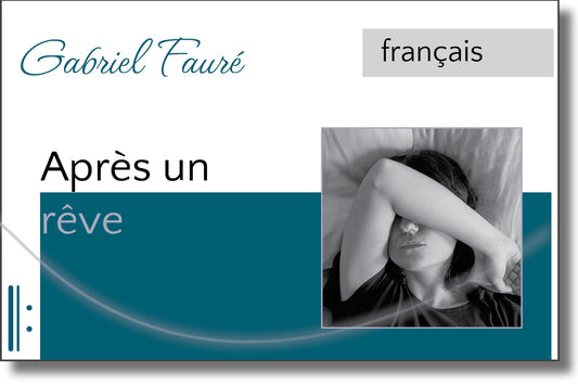 Fauré - Après un rêve Op. 7 no. 1