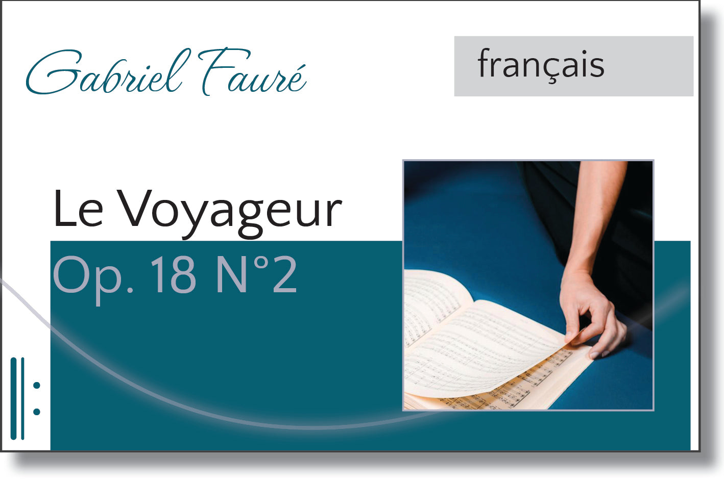 Fauré - Le Voyageur
