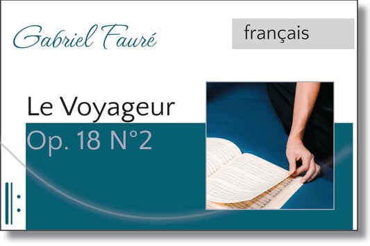Fauré - Le Voyageur
