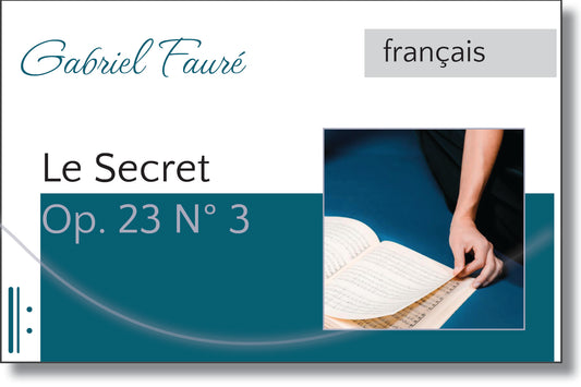 Fauré - Le Secret
