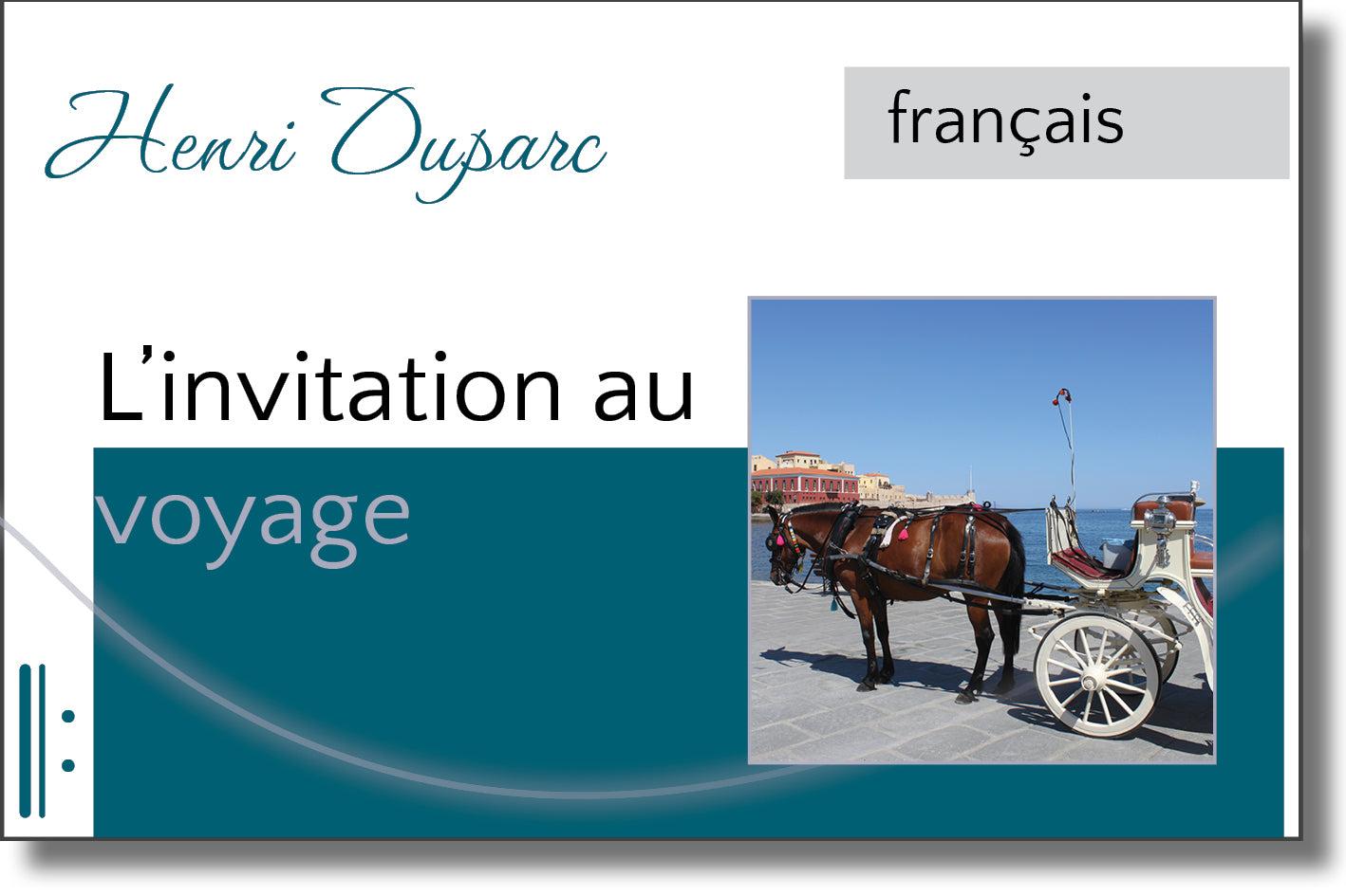 Duparc - L'invitation au voyage