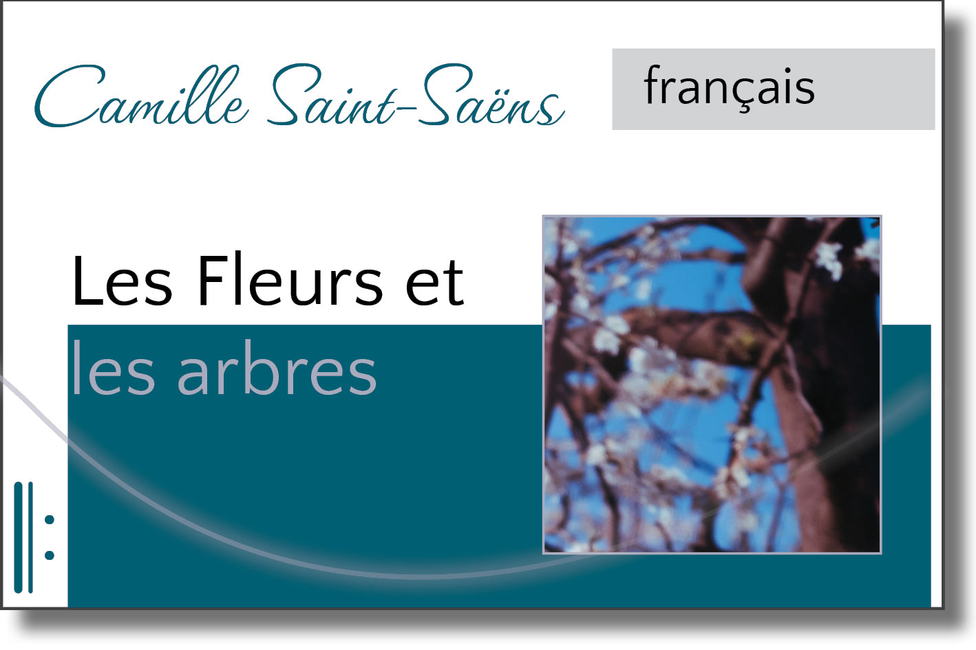 Saint-Saëns - Les fleurs et les arbres