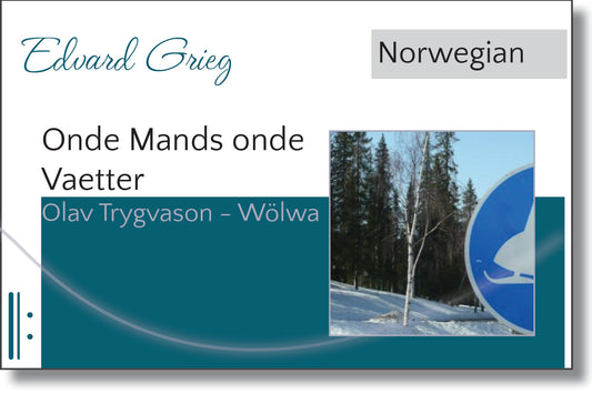 Olav Trygvason - Wölwa - Onde Mands onde Vaetter