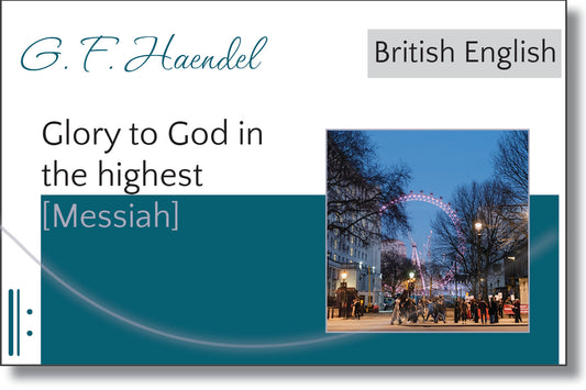 Messiah - Glory to God in the highest