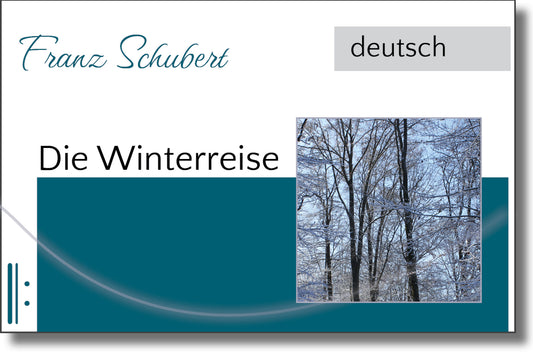 Franz Schubert - Die Winterreise