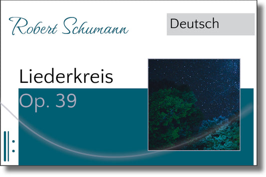 Robert Schumann - Liederkreis Op. 39