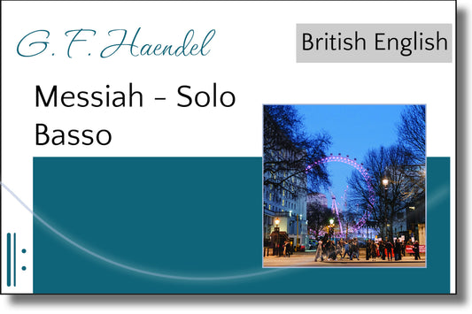 G. F. Haendel - Messiah, Basso solo